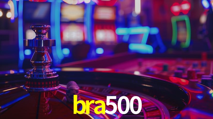 bra500,bra500.com